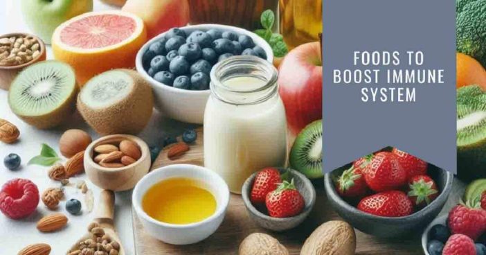 Foods to Boost Immune System
