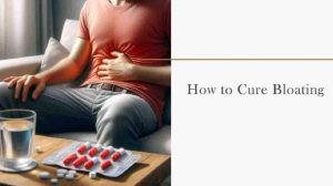 How to Cure Bloating