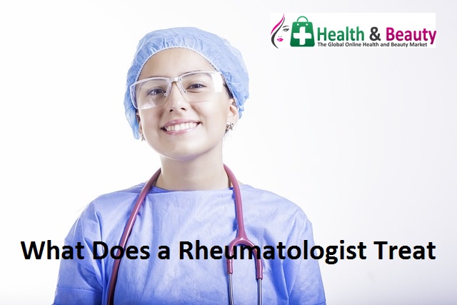 What Does a Rheumatologist Treat
