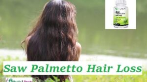 3 Things You Need to Know About Saw Palmetto Hair Loss