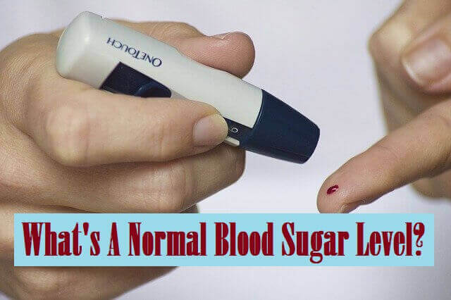 What's A Normal Blood Sugar Level