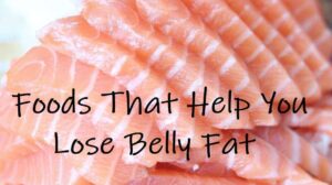 9 Foods That Help You Lose Belly Fat