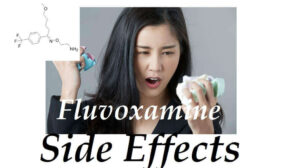 Fluvoxamine Side Effects