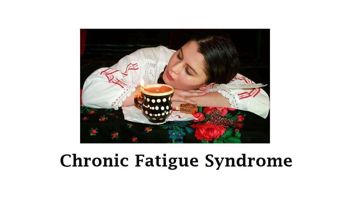 Chronic Fatigue Syndrome: Epidemiology, 8+ Symptoms, Causes, and Diagnosis