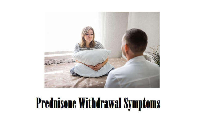 Prednisone Withdrawal Symptoms