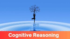 Cognitive Reasoning