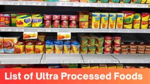 10 List of Ultra Processed Foods: Protect Your Health From The Hidden Dangers Now!