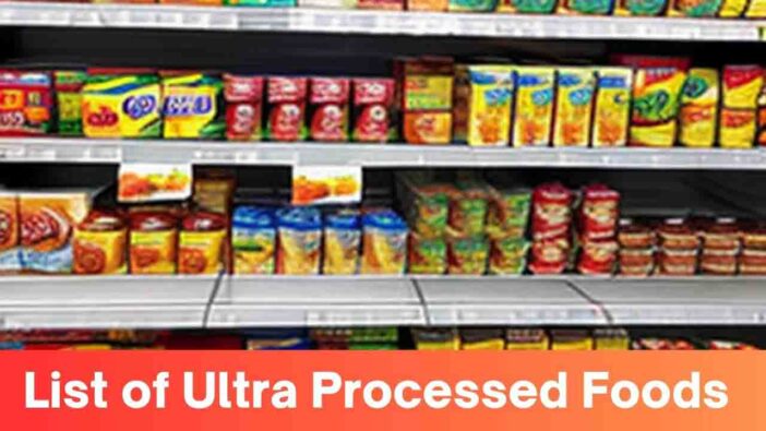 List of Ultra Processed Foods