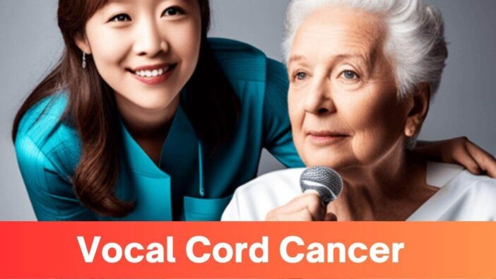 Vocal Cord Cancer