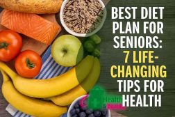 Best Diet Plan for Seniors: 7 Life-Changing Tips for Health