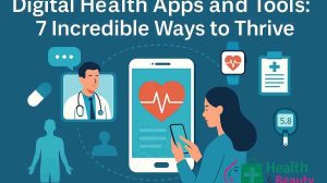 Digital Health Apps and Tools