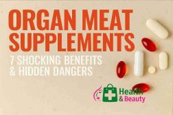 Organ Meat Supplements: 7 Shocking Benefits & Hidden Dangers