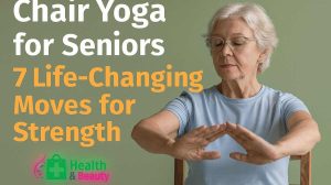 Chair Yoga for Seniors